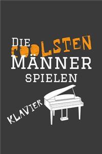 Die coolsten Männer spielen Klavier