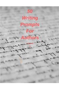 50 Writing Prompts For Authors Volume 3