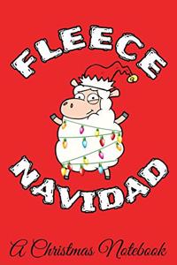 Fleece Navidad A Christmas Notebook