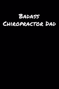 Badass Chiropractor Dad
