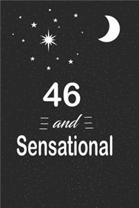 46 and sensational