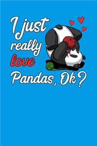 I Just Really Love Pandas, Ok?