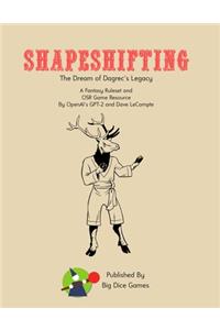 Shapeshifting