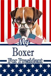 My Boxer W Glasses for President