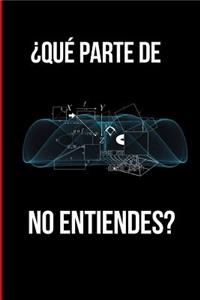 ¿qué Parte de No Entiendes?
