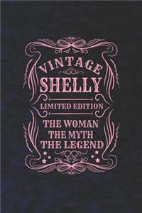 Vintage Shelly Limited Edition the Woman the Myth the Legend