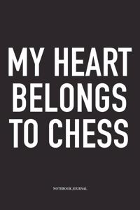 My Heart Belongs to Chess
