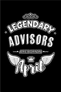 Legendary Advisors are born in April