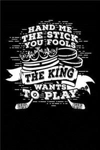 The King Wants to Play