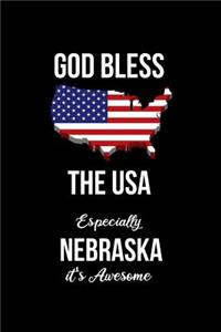 God Bless the USA Especially Nebraska it's Awesome