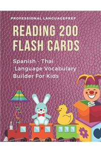 Reading 200 Flash Cards Spanish - Thai Language Vocabulary Builder For Kids