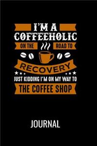 I'm A Coffeeholic Journal