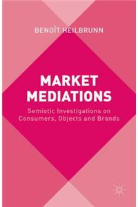 Market Mediations