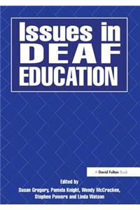 Issues in Deaf Education