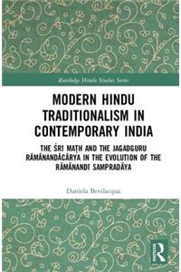 Modern Hindu Traditionalism in Contemporary India