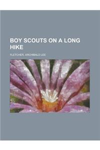 Boy Scouts on a Long Hike
