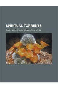 Spiritual Torrents