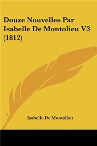 Douze Nouvelles Par Isabelle De Montolieu V3 (1812)