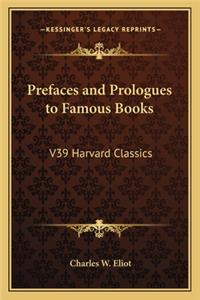 Prefaces and Prologues to Famous Books