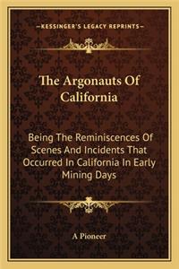 The Argonauts Of California