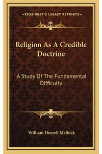 Religion as a Credible Doctrine