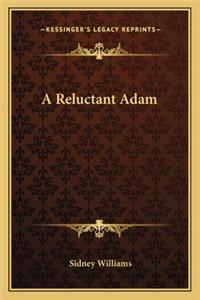 Reluctant Adam