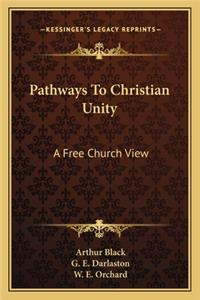 Pathways to Christian Unity