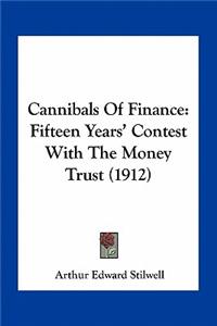 Cannibals Of Finance