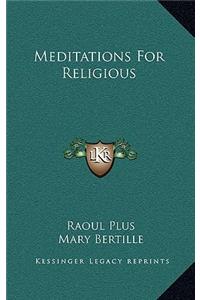 Meditations for Religious