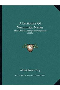 Dictionary of Numismatic Names