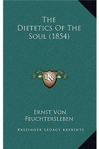 The Dietetics of the Soul (1854)