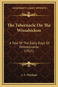 The Tabernacle On The Wissahickon