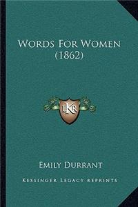 Words For Women (1862)