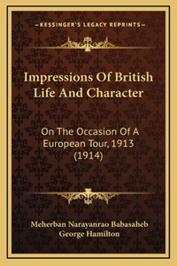 Impressions Of British Life And Character