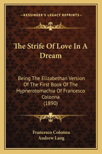 Strife Of Love In A Dream