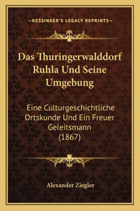 Das Thuringerwalddorf Ruhla Und Seine Umgebung
