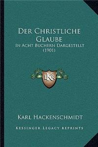 Christliche Glaube