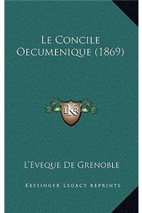 Le Concile Oecumenique (1869)