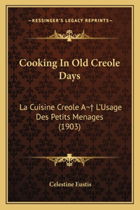 Cooking in Old Creole Days