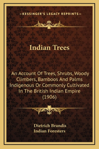 Indian Trees