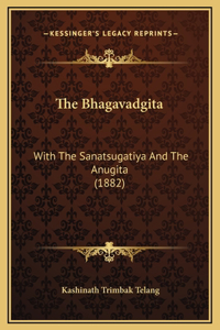 The Bhagavadgita