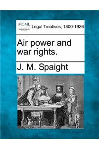 Air power and war rights.