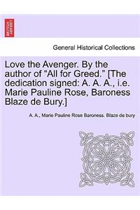 Love the Avenger. by the Author of 