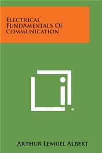 Electrical Fundamentals of Communication