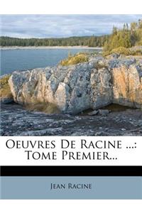 Oeuvres de Racine ...