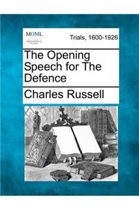The Opening Speech for the Defence