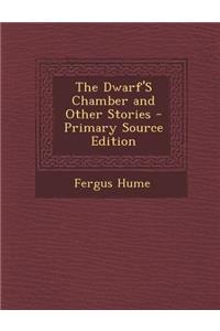 Dwarf's Chamber and Other Stories