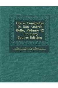 Obras Completas de Don Andres Bello, Volume 12
