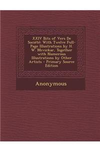 XXIV Bits of Vers de Societe