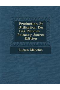 Production Et Utilisation Des Gaz Pauvres